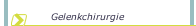 Gelenkchirurgie